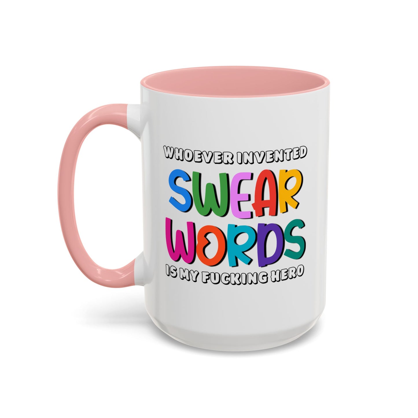 Adult Mug - Whoever Invented Swear Words
