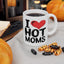 Humor Mug - I Love Hot Moms