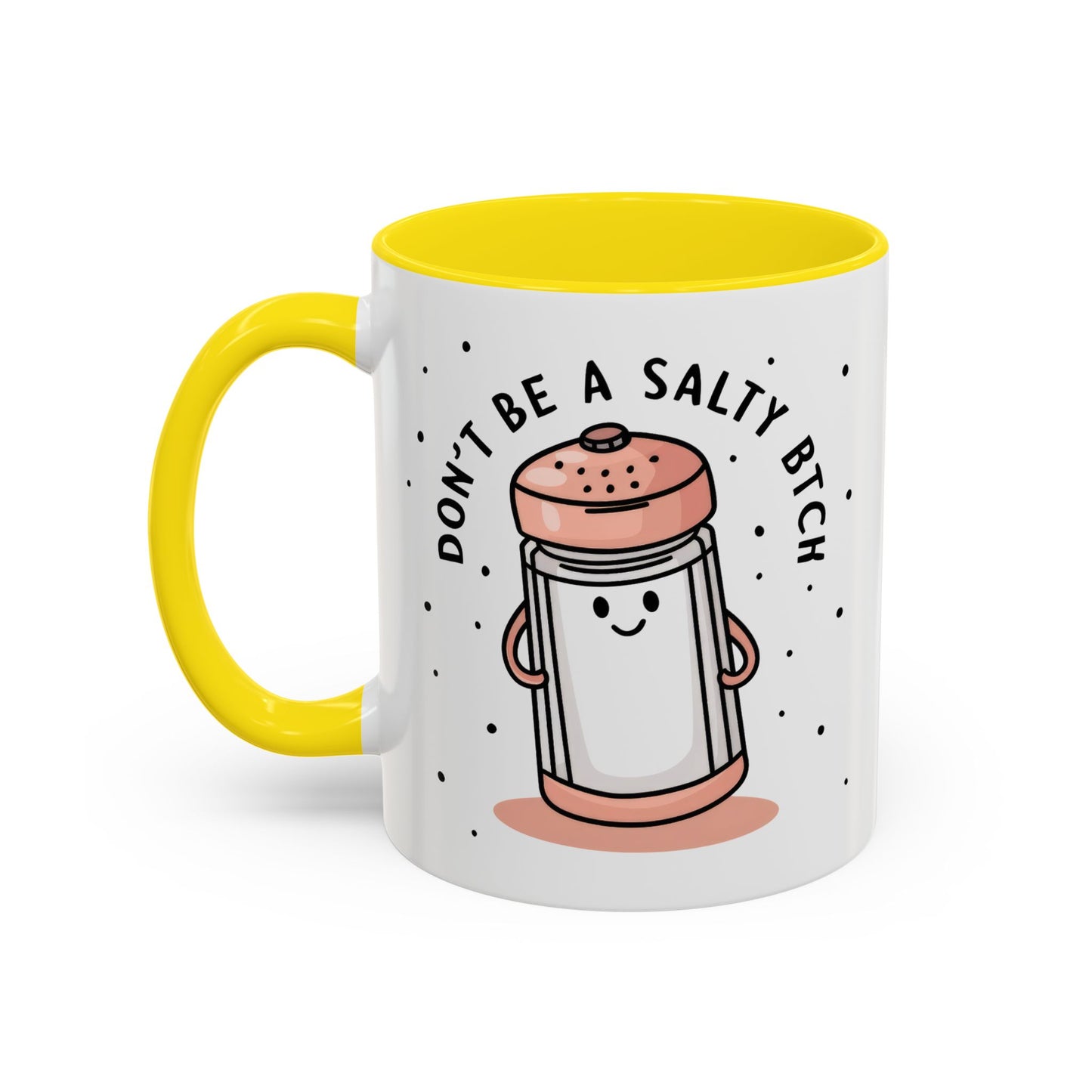 Adult Mug - Don't Be A Salty Bitch