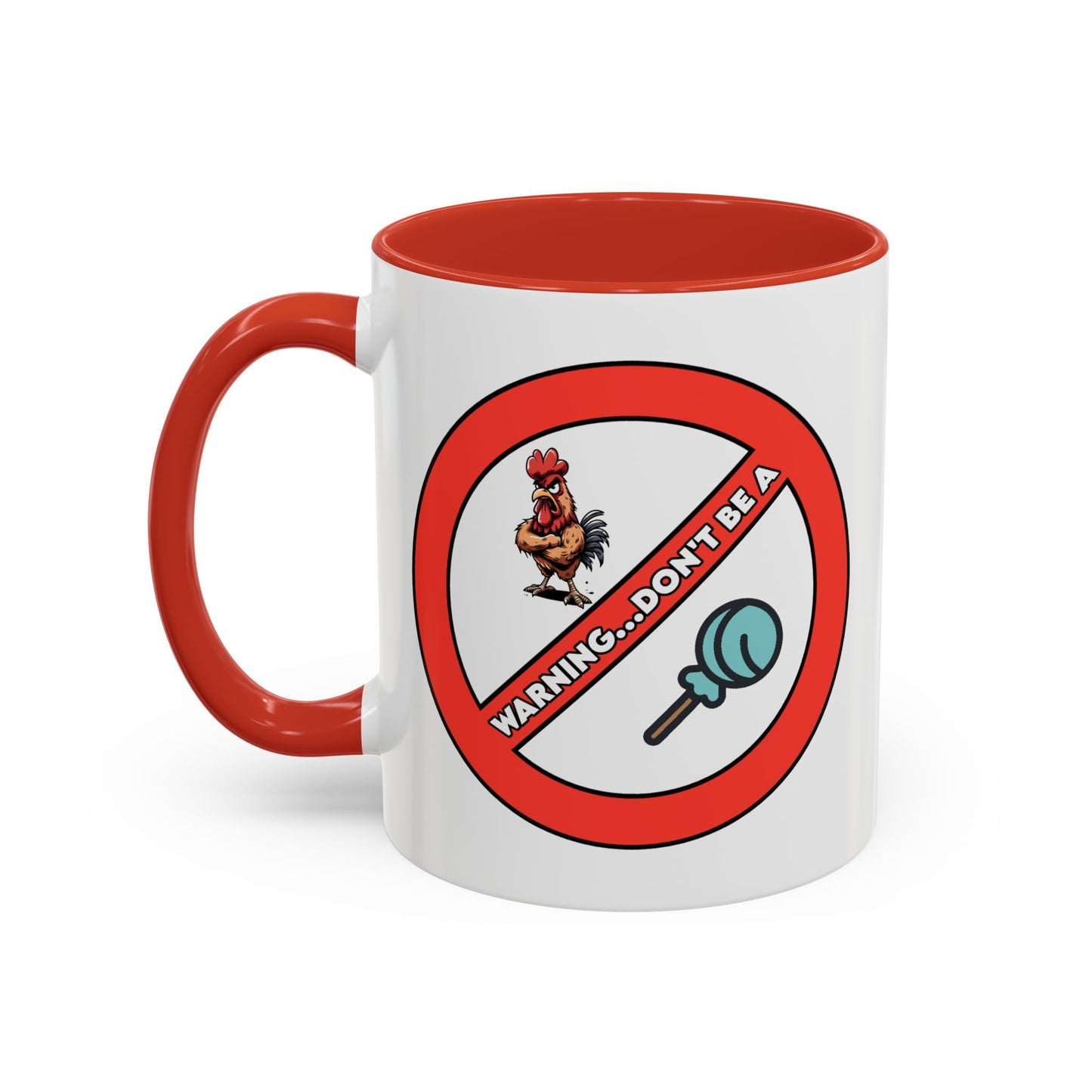 Adult Mug - Warning Don't Be A Cock Sucker