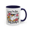 Humor Mug - Sorry I'm Late