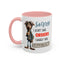 Humor Mug - Sorry I Don't Take Orders