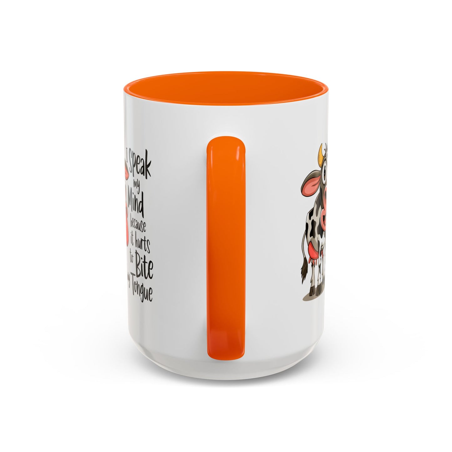 Humor Mug - I Speak My Mind