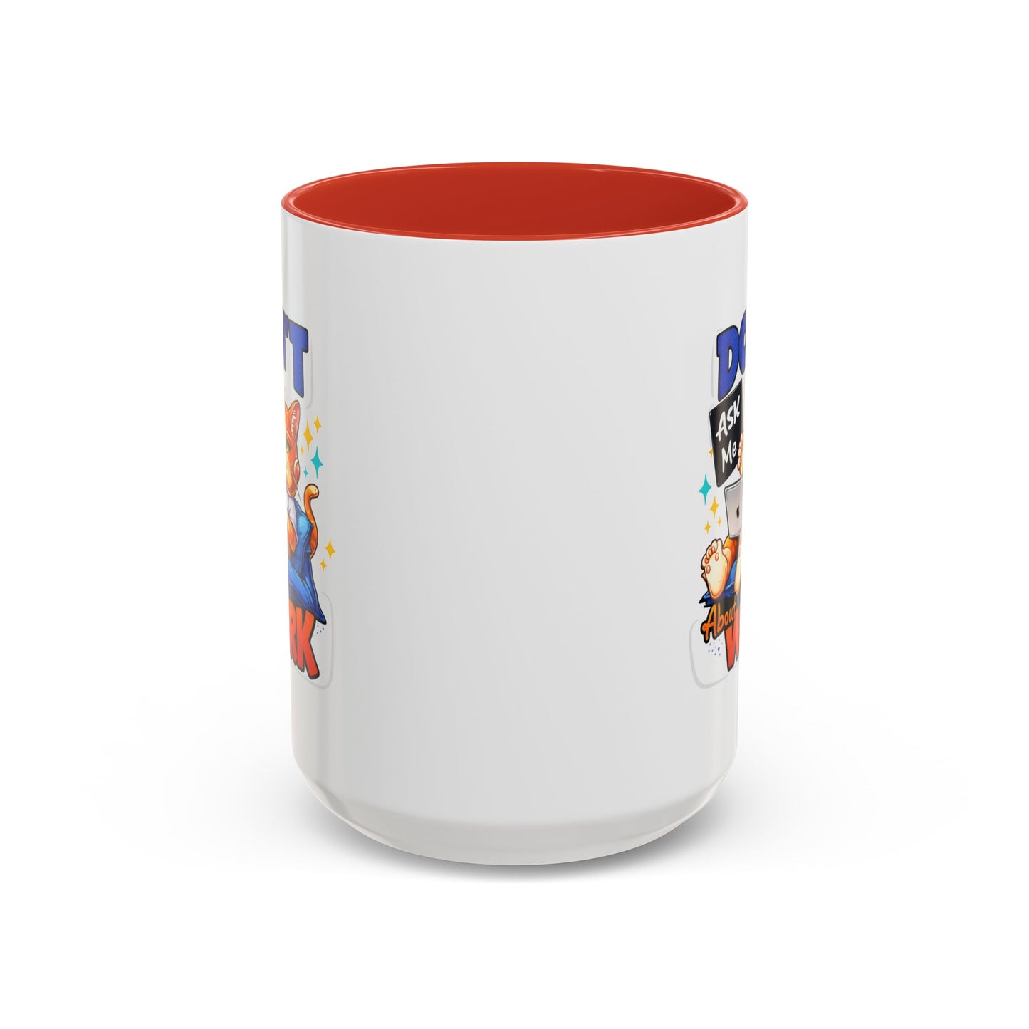 Office Mug - Don't Ask Me About Work