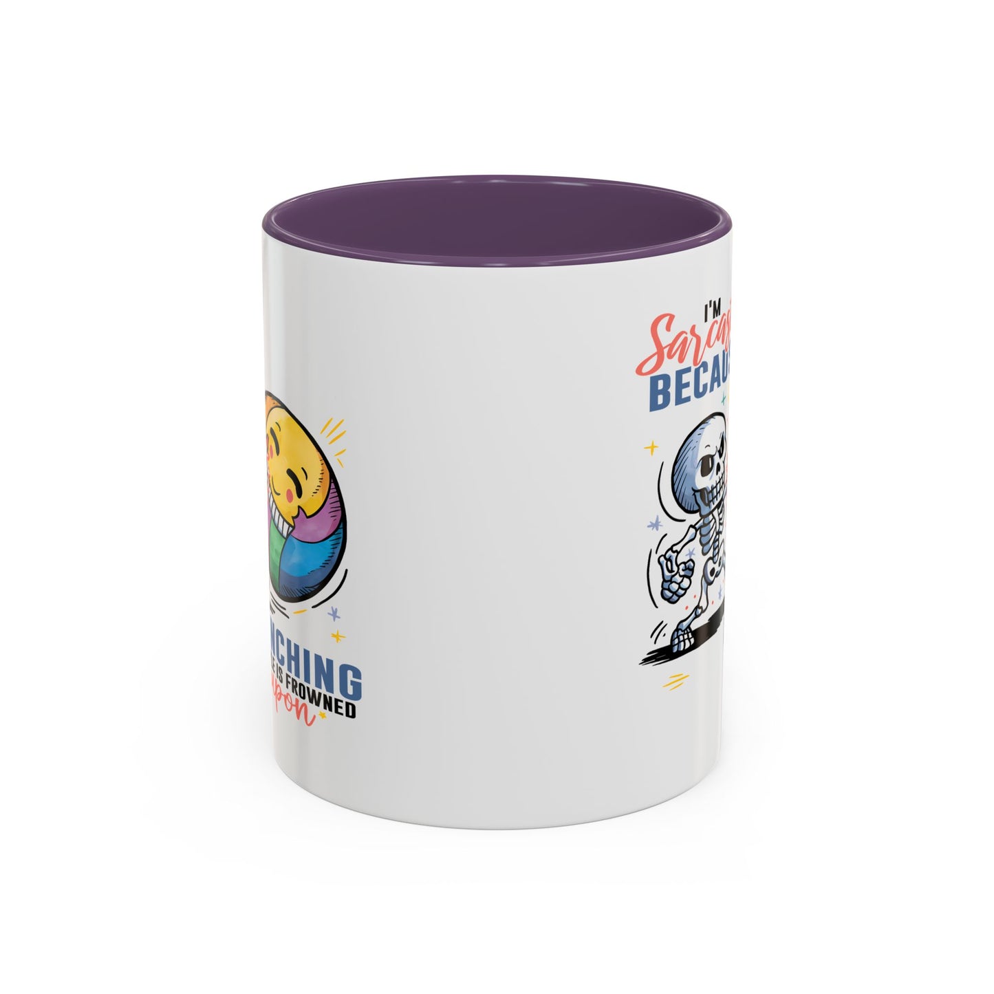 Humor Mug - I'm Sarcastic Because