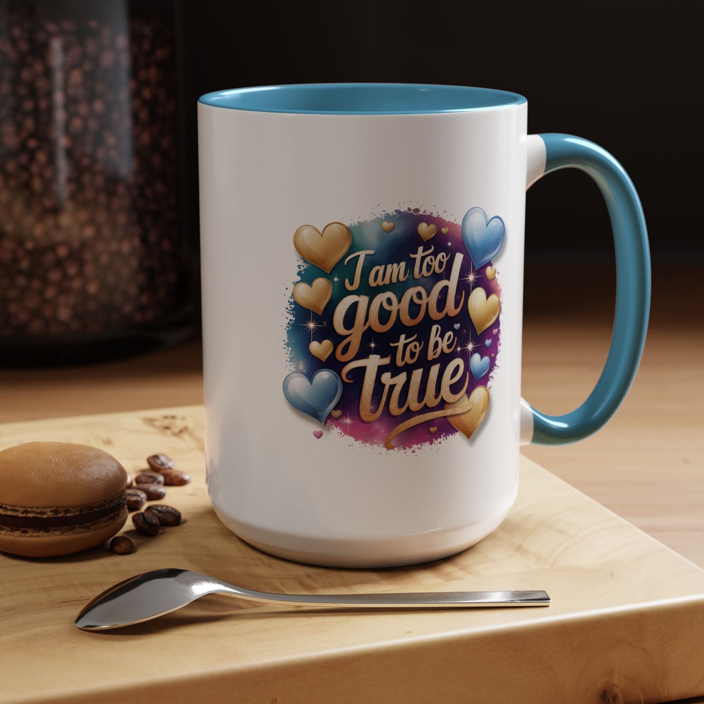 Wellness Mug - I Am Too Good
