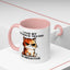 Humor Mug - I Had My Patience Tested Cat