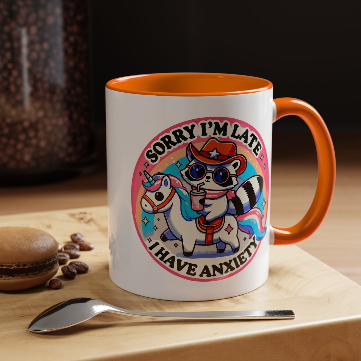 Humor Mug - Sorry I'm Late I Have Anxiety