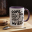 Animal Mug - Oops, Did I Knock That Over