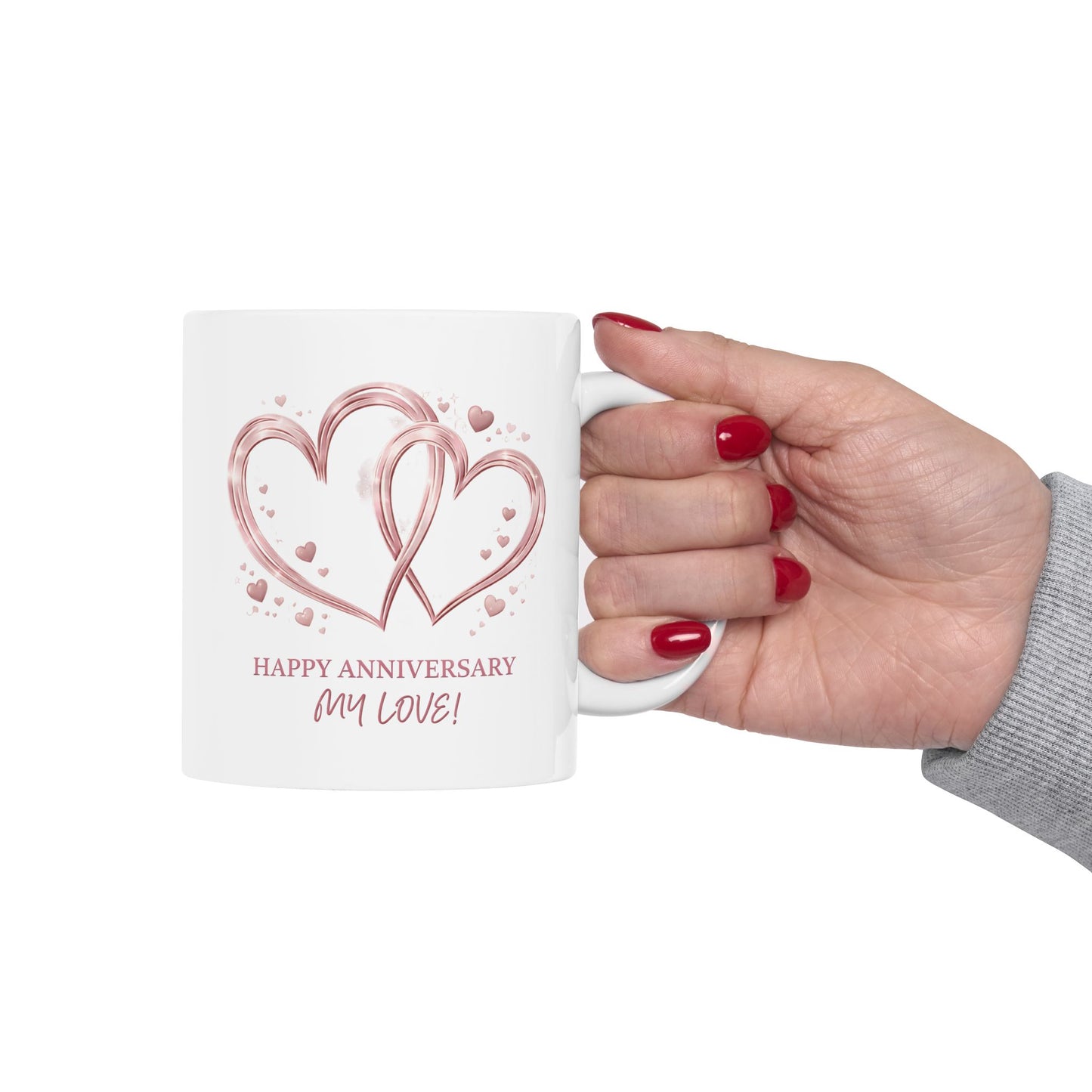 Anniversary Mug - Happy Anniversary My Love!