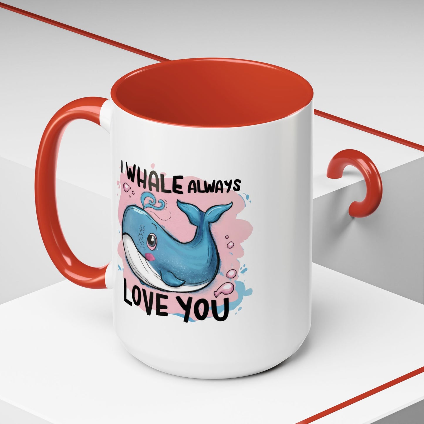Valentine's Day Mug - I Whale Always Love You