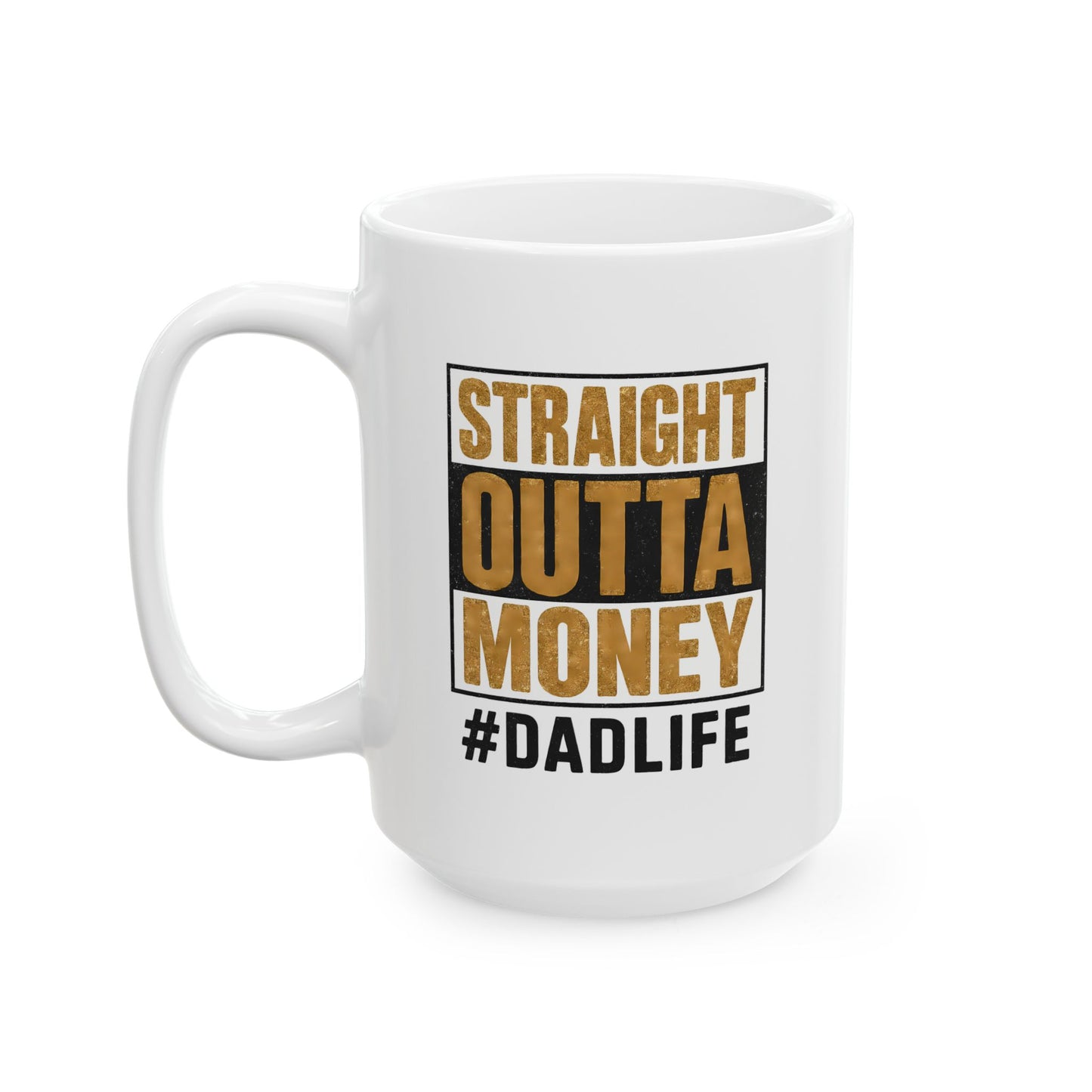 Office Mug - Straight Outta Money