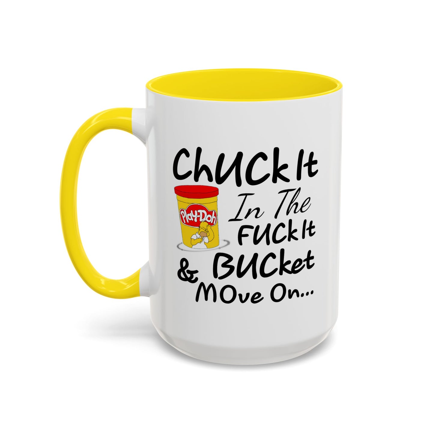Adult Mug - Chuck It in The Fuck it Bucket