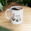 Office Mug - Sorry You Can't