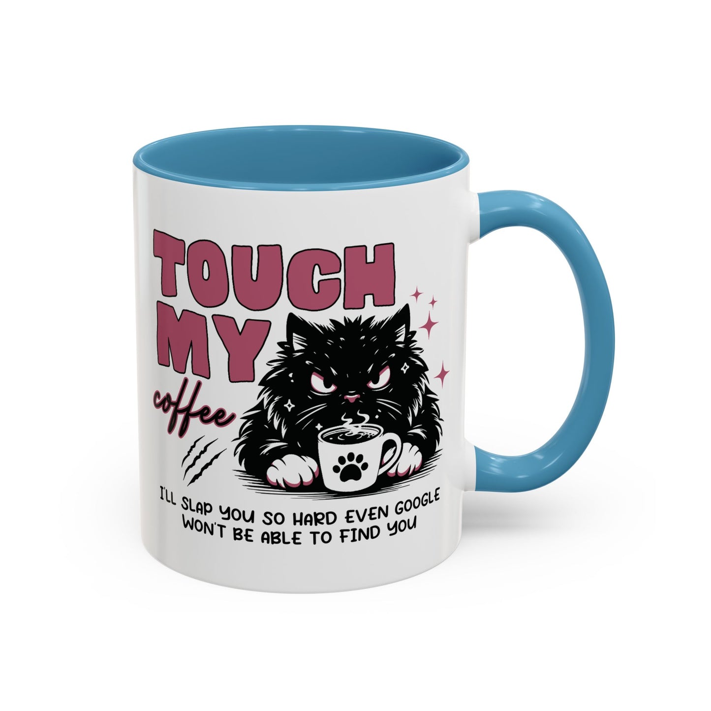 Humor Mug - Touch My Coffee
