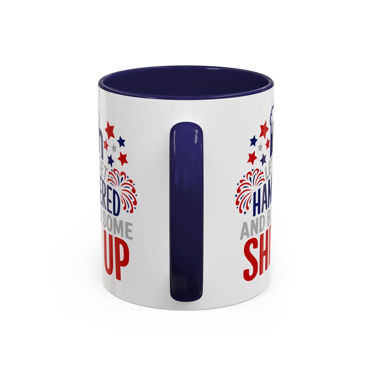 4th of July Mug - Let's Get Hammered