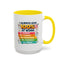 Humor Mug - I Always Give 100% At Work