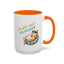 Humor Mug - I'm Not Fat I'm Just Fluffy Cat