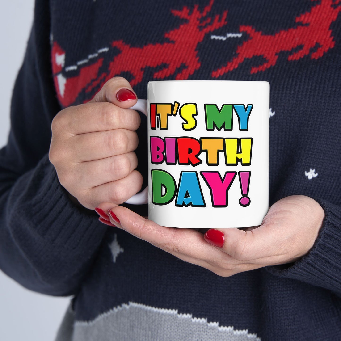 Birthday Mug - It's My Birthday!