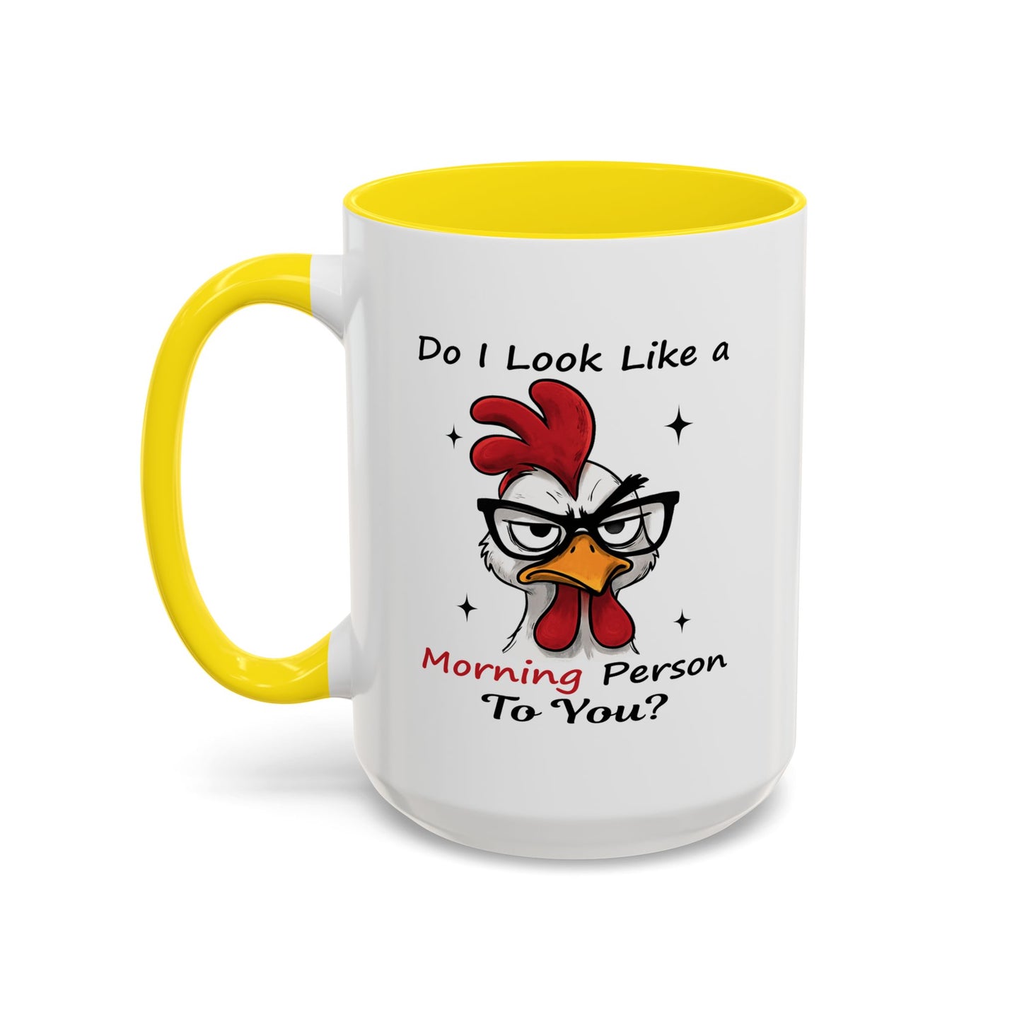 Humor Mug - Do I Look Like a Morning Person to You?