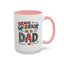 Father's Day Mug - Dad Brave Warrior