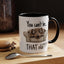 Birthday Mug - You Can't Be That Old