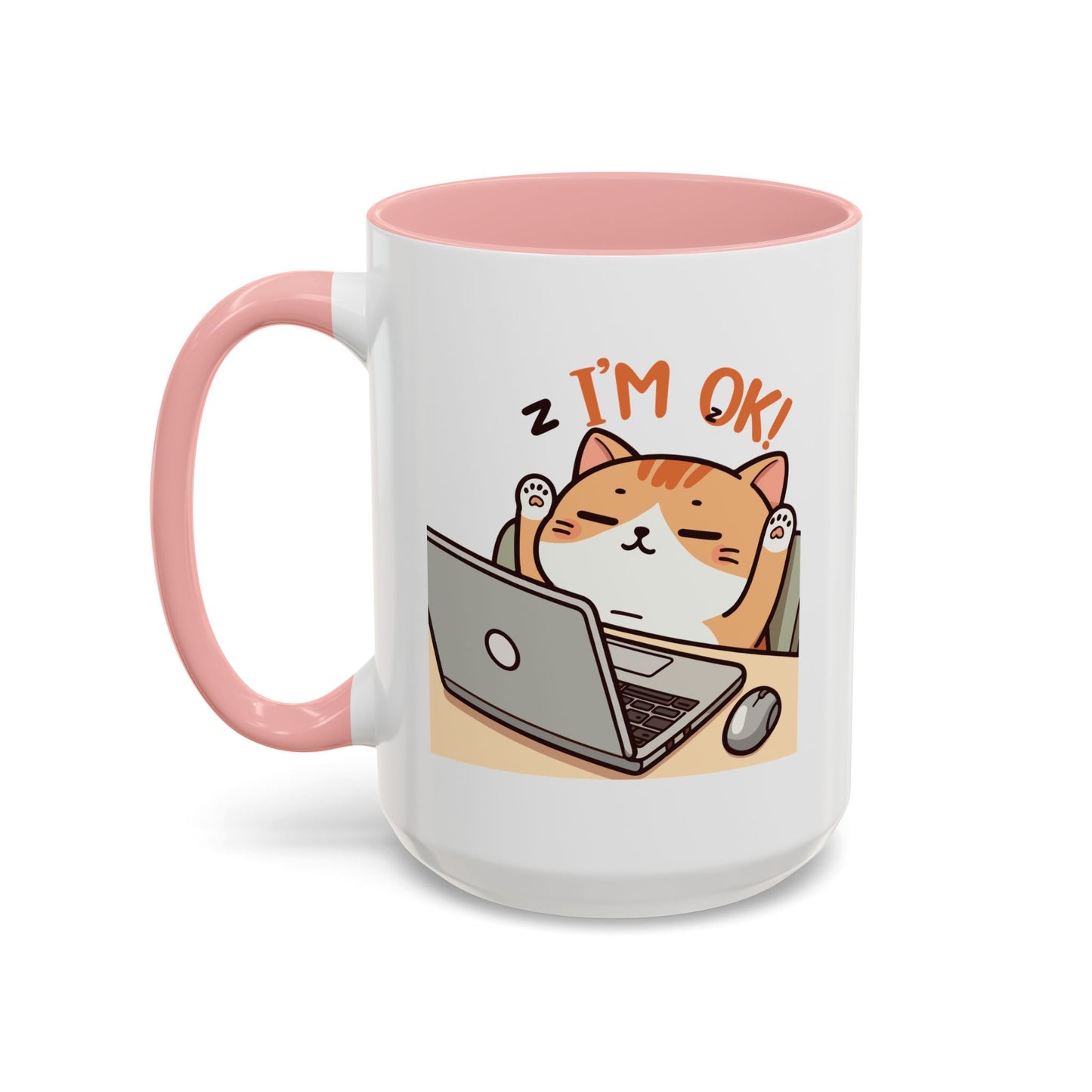Office Mug - I'm Ok