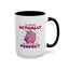Humor Mug - I'm Not Fat