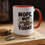 Animal Mug - Nope, Not Today