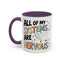 Wellness Mug - All Of My Systems