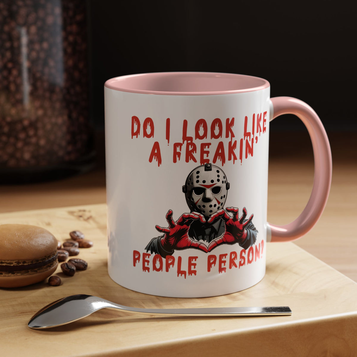 Humor Mug - Do I look Like a Freakin' People Person