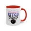 Humor Mug -I'm Just a Little Ray of Pitch Black