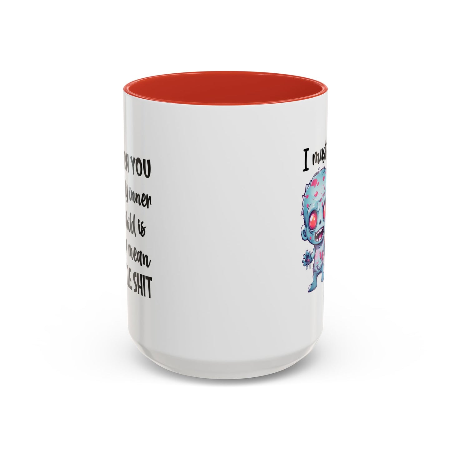 Humor Mug - I Must Warn You