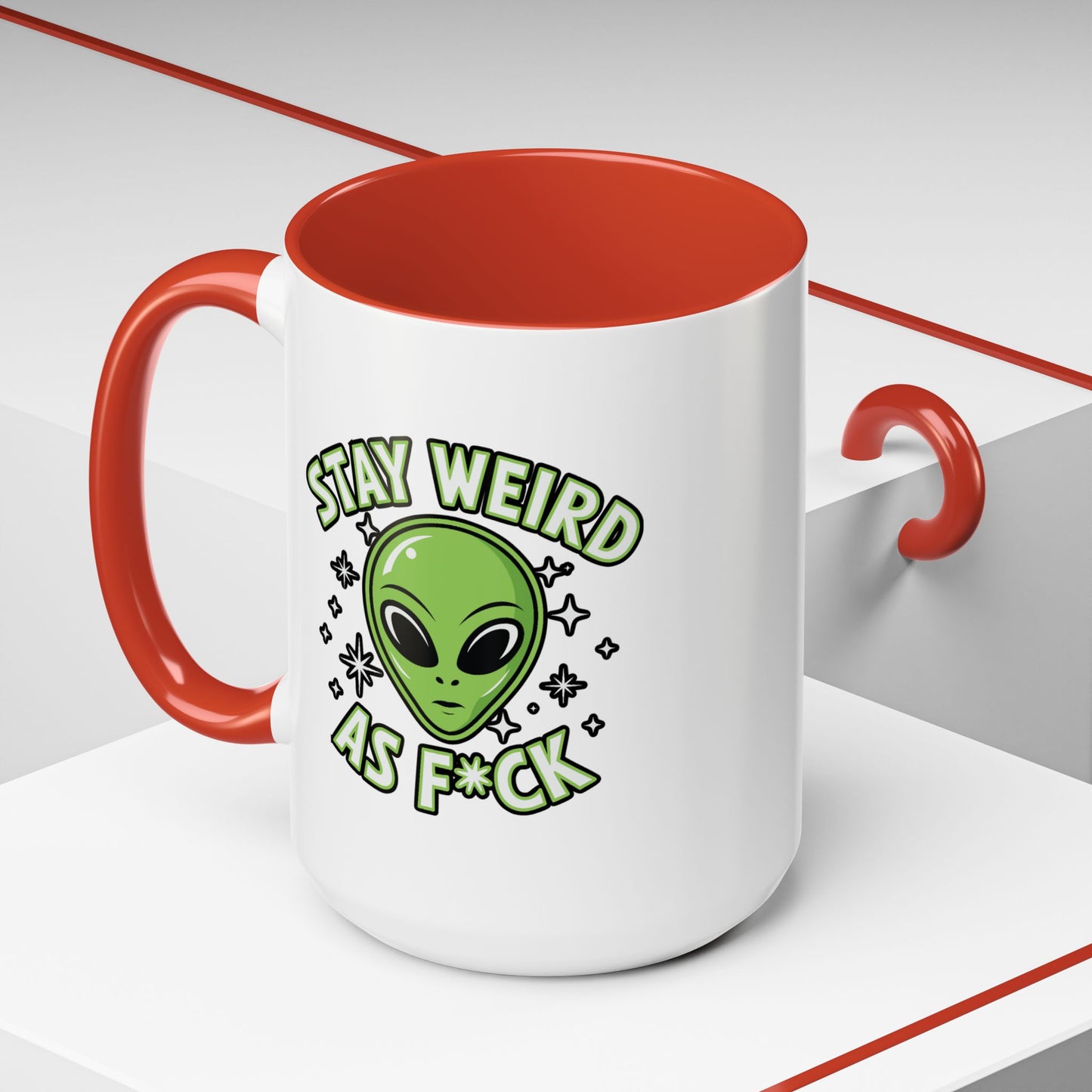 Alien Mug - Stay Weird As F*ck