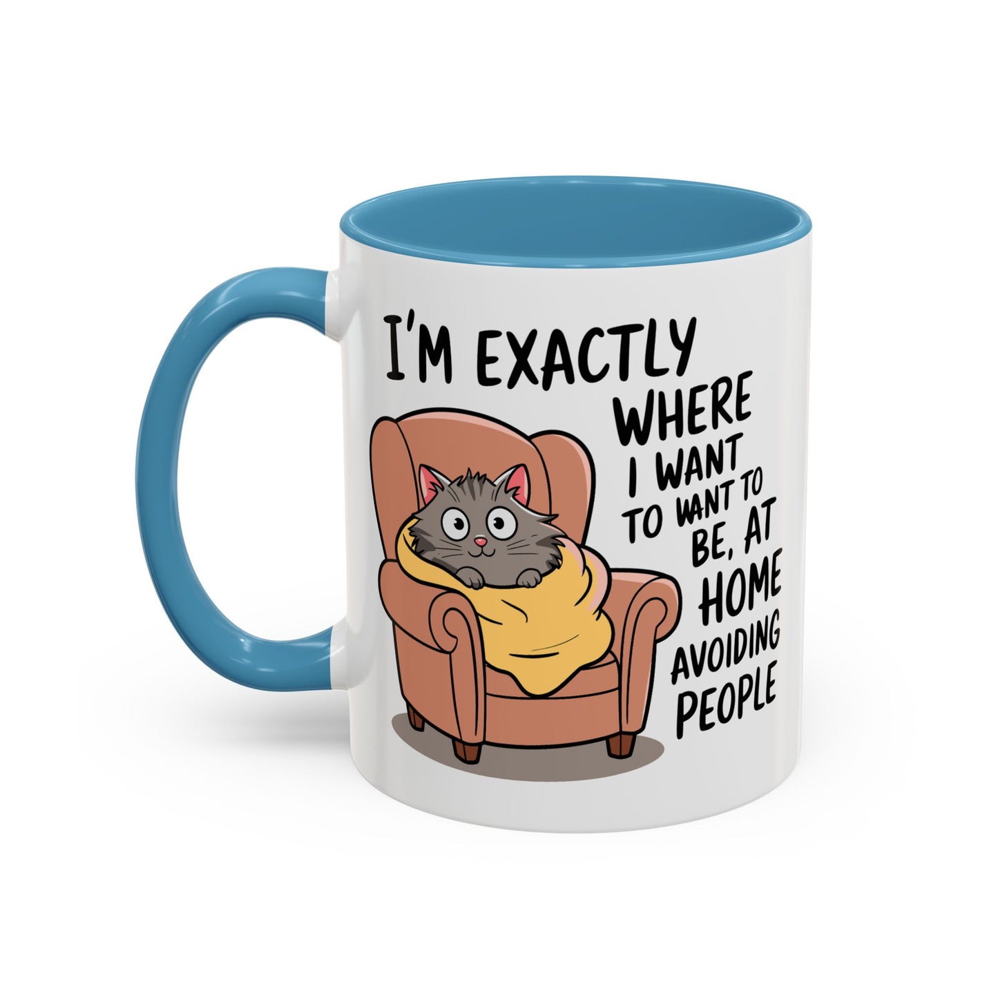 Animal Mug - I'm Exactly Where I Want To Be