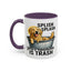 Animal Mug - Splish Splash Your Opinion Is Trash