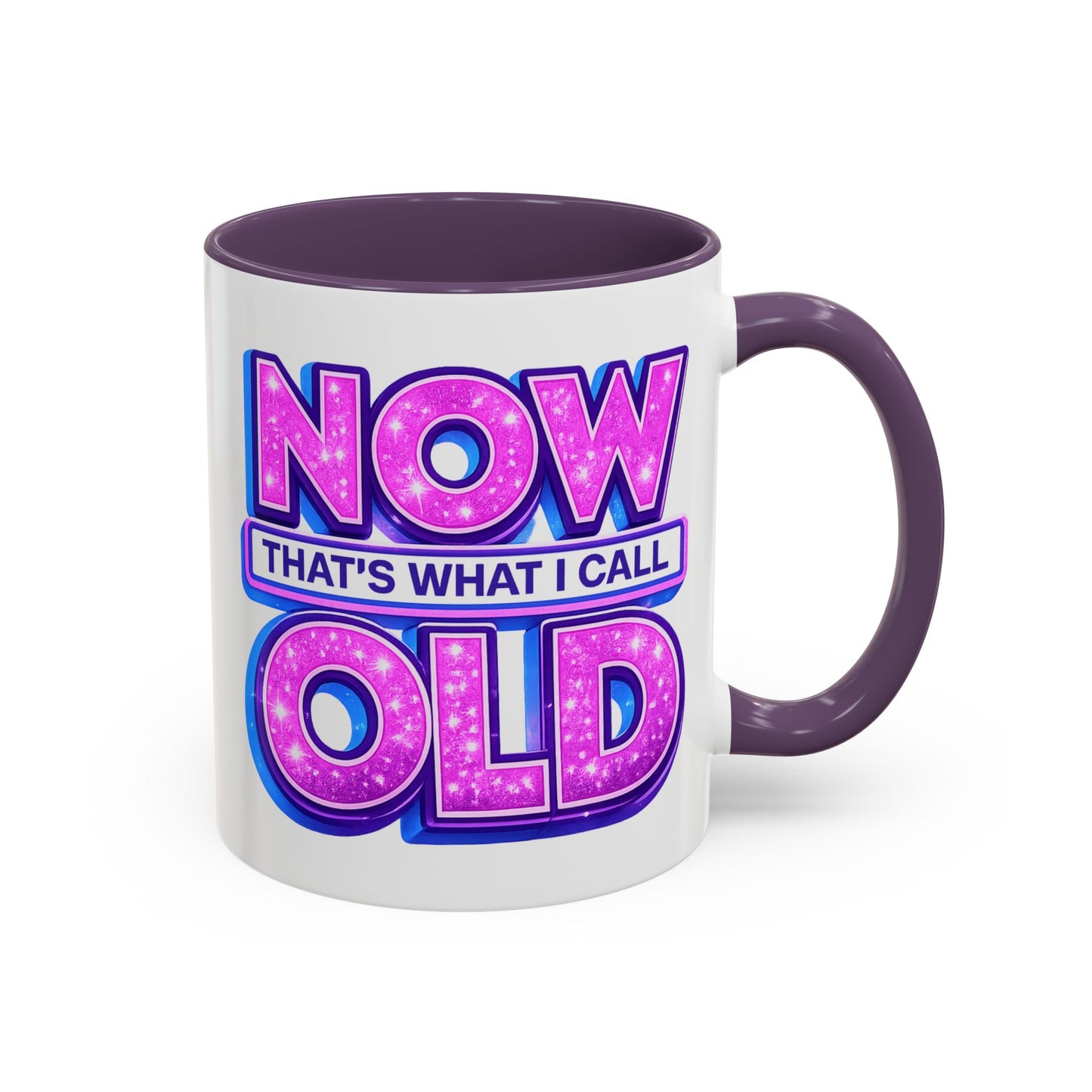 Birthday Mug - Now That's What I Call Old