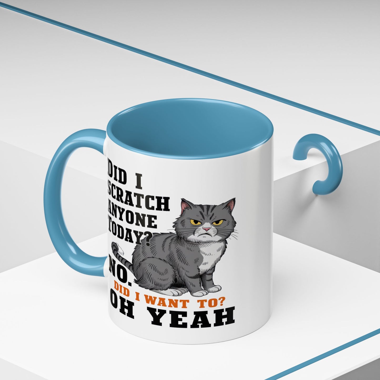 Animal Mug - Did I Scratch Anyone Today?