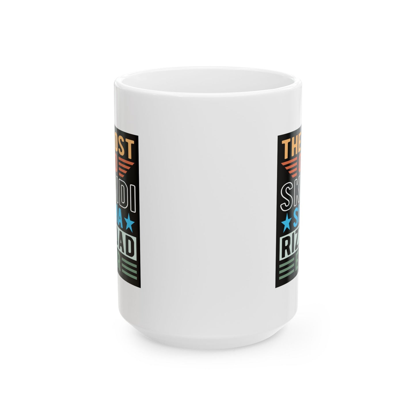 Father's Day Mug - The Most