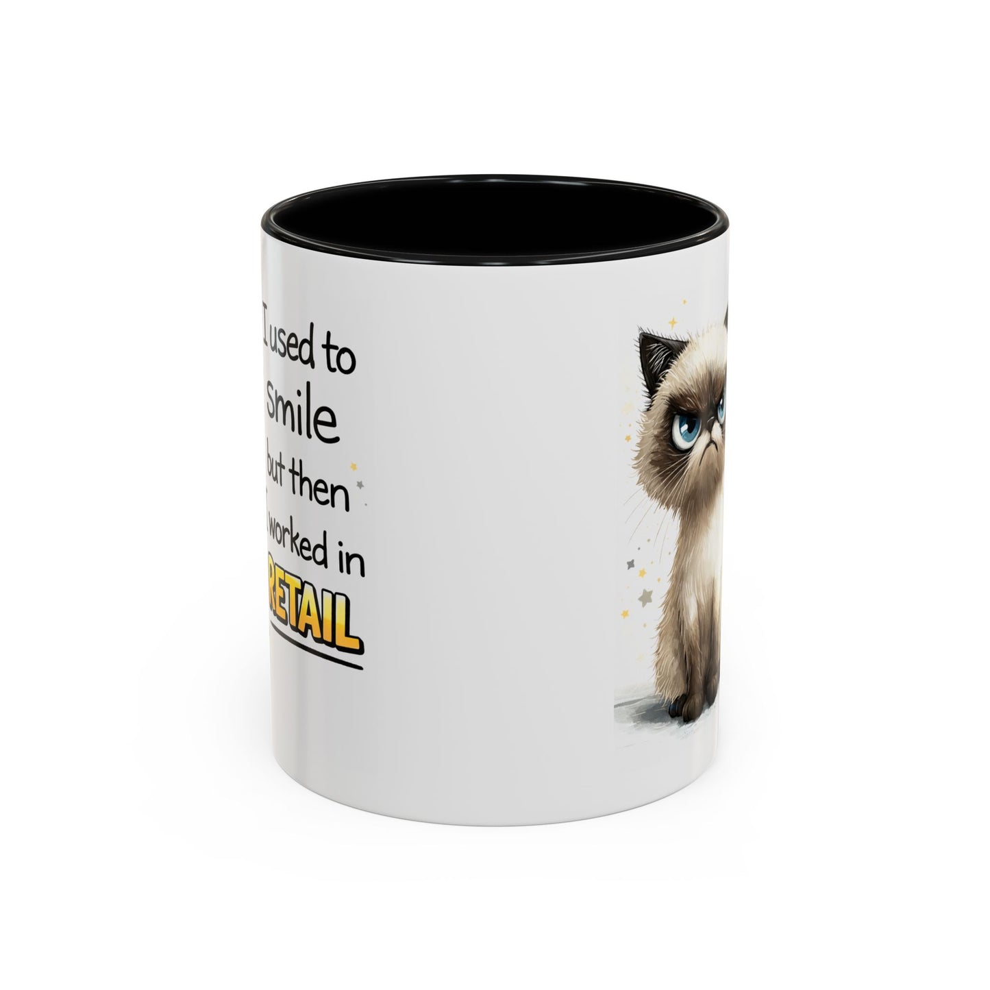 Humor Mug - I Used To Smile
