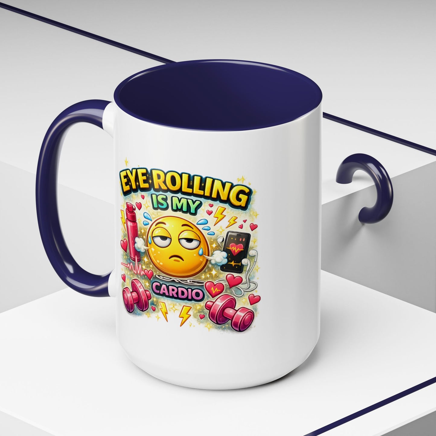 Humor Mug - Eye Rolling is My Cardio