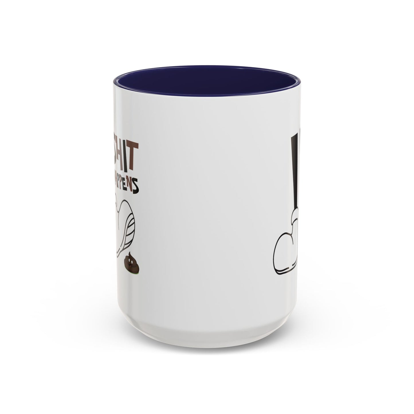 Humor Mug - Shit Happens