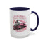 Humor Mug - I'm Not Always