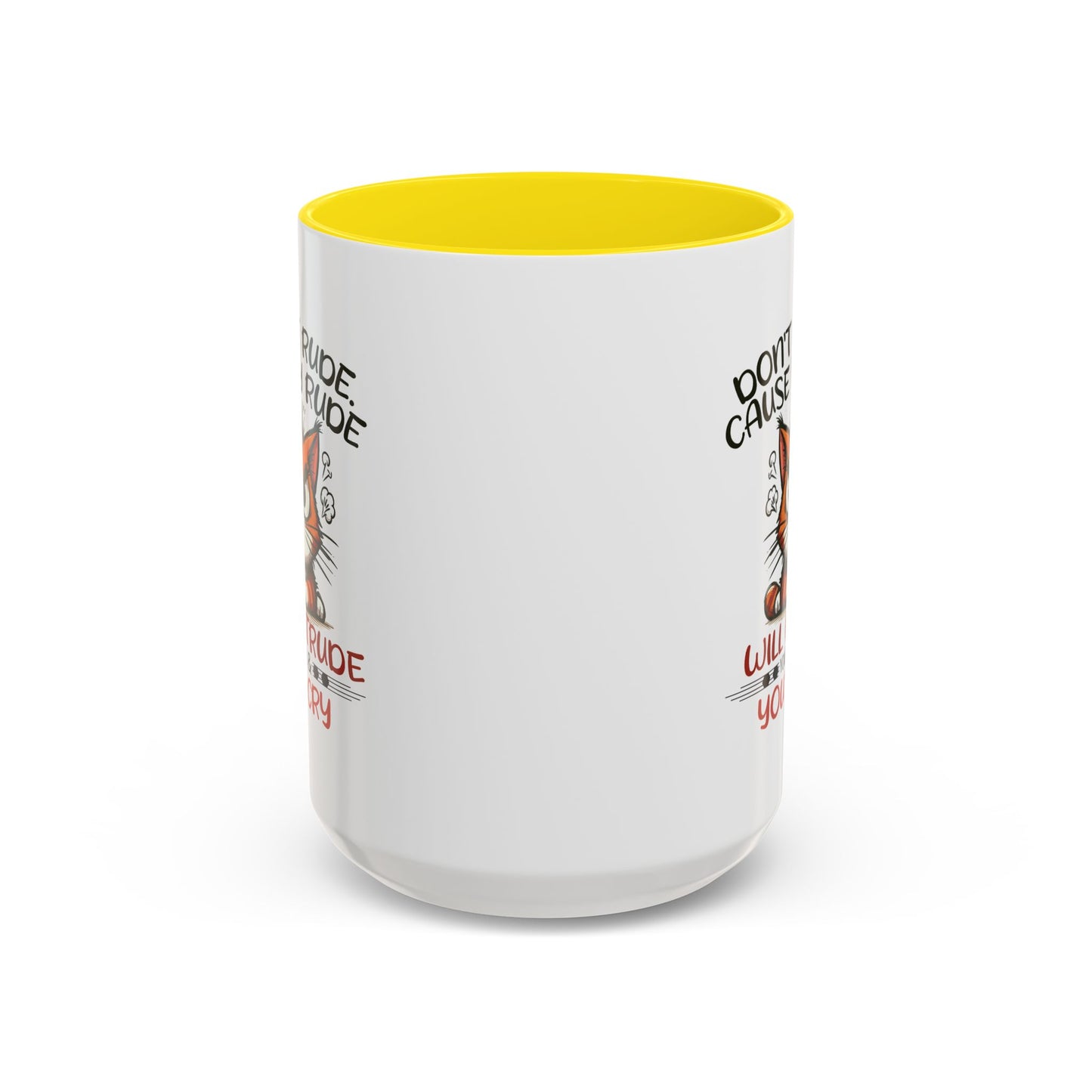 Humor Mug - Don't Be Rude