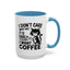 Animal Mug - I Don't Care What Day It Is