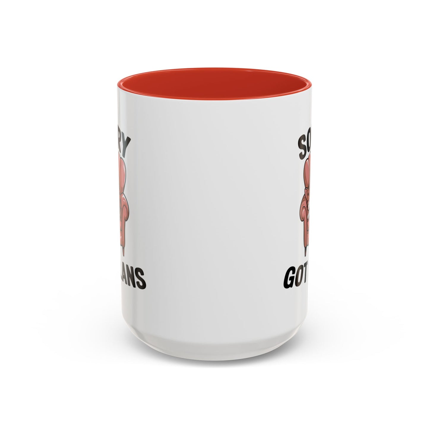 Animal Mug - Sorry Got Plans