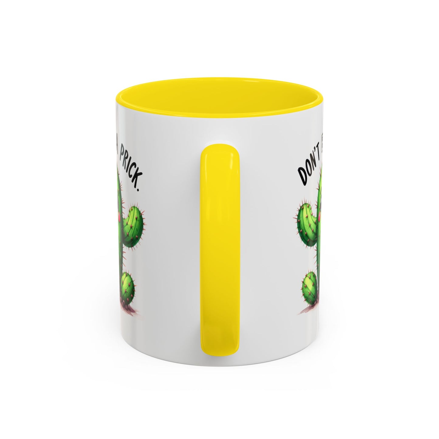 Humor Mug - Don't Be a Prick
