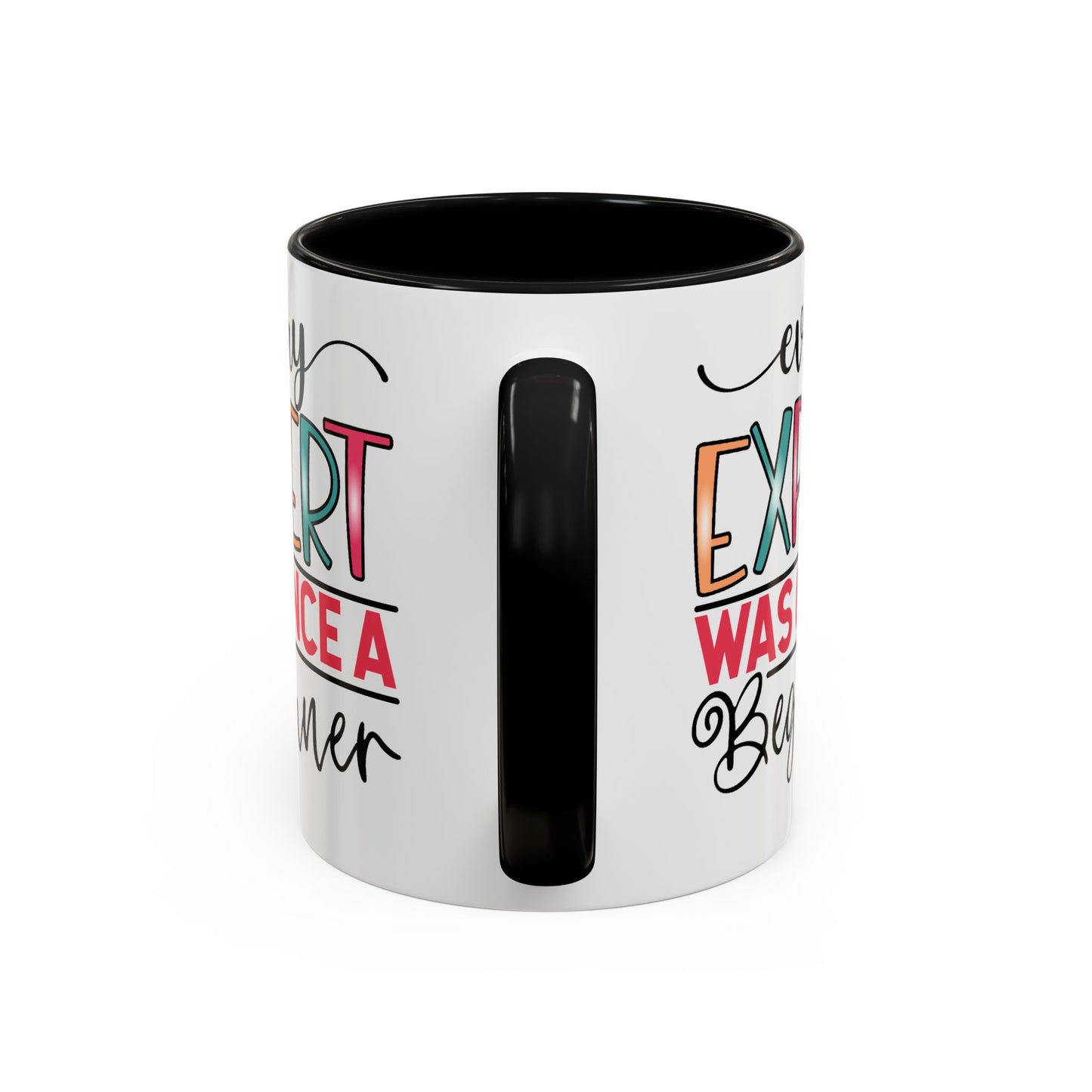 Motivation Mug - Every Expert Was Once a Beginner