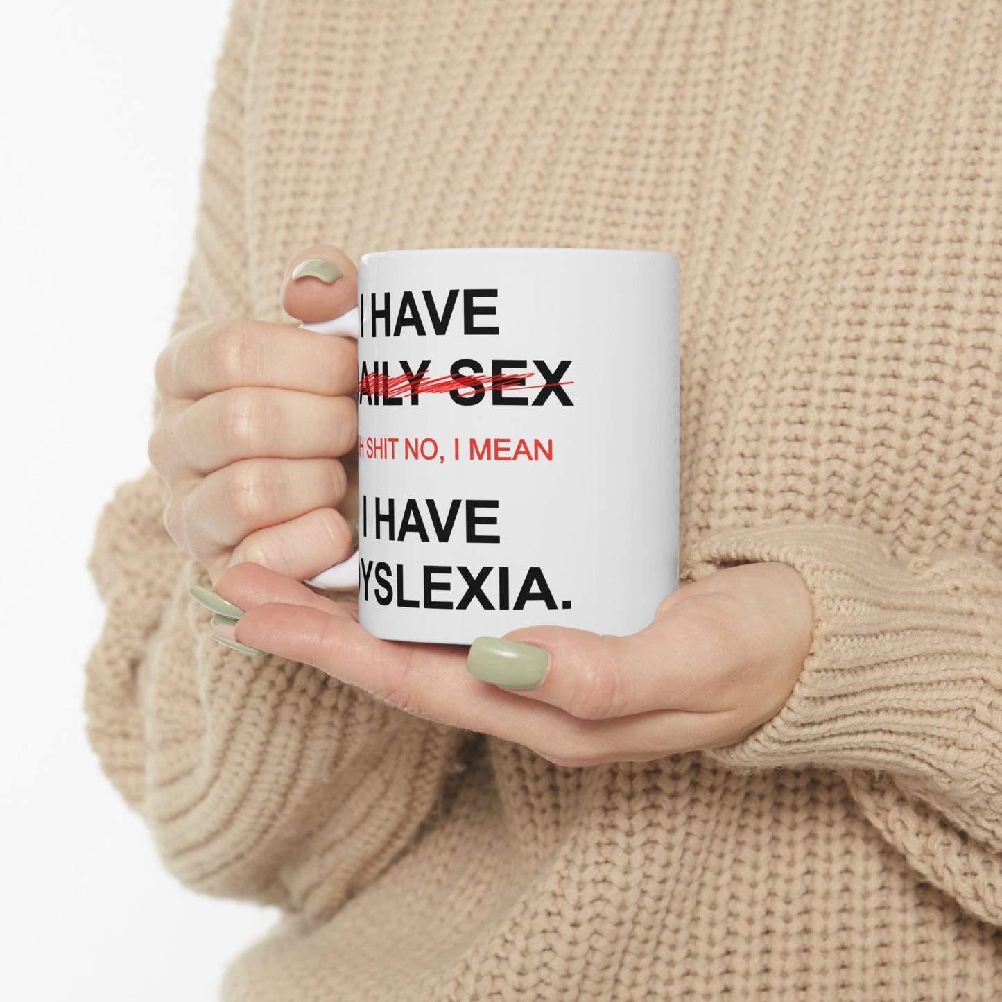 Adult Mug - I Have Daily Sex
