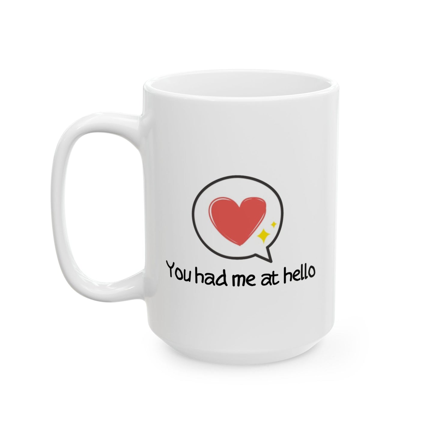 Anniversary Mug - You Had Me At Hello